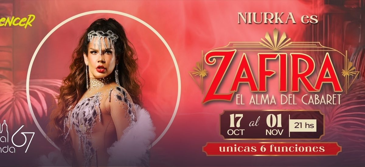 “Zafira, el alma del cabaret”: una experiencia inmersiva que transformará la CDMX