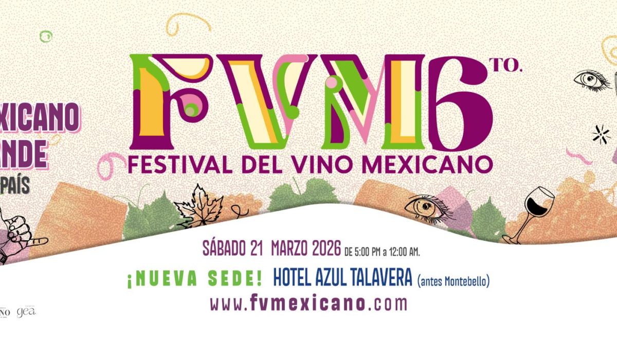 6° Edición del Festival del Vino Mexicano: una cita imperdible para brindar
