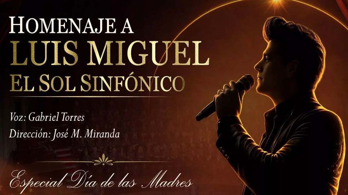 “El Sol Sinfónico”: el homenaje a Luis Miguel que celebrará el Día de las Madres en Torreón